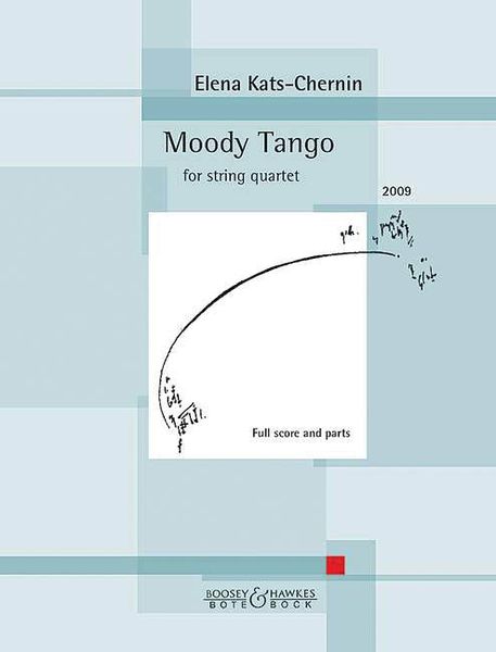 Moody Tango : For String Quartet (2009).