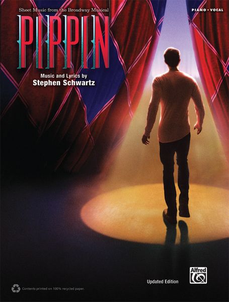 Pippin : Sheet Music From The Broadway Musical - Updated Edition.