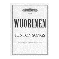 Fenton Songs, Version 1 : For Soprano With Violin, Cello and Piano (1997).