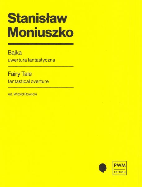 Fairy Tale - Fantastic Overture : For Orchestra / edited by Witold Rowicki.