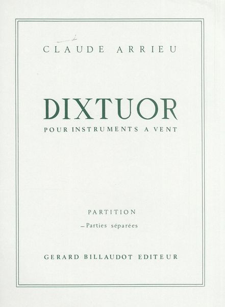 Dixtuor : Pour Instruments A Vent.
