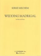 Wedding Madrigal, Op. 3 : For Flute and Piano.