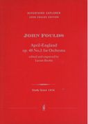 April-England, Op. 48 No. 1 : For Orchestra / edited by Lucian Beschiu.