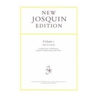 Sources : Compositions Attributed To Josquin In Manuscripts and Prints.