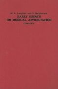 Early Essays On Musical Appreciation (1908-1915).
