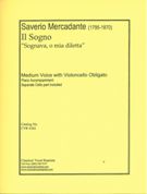 Sogno Sognava, O Mia Diletta : For Medium Voice With Violoncello Obligato and Piano.