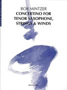 Concertino : For Tenor Saxophone, Strings and Winds / Piano reduction by Bill Mays.