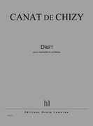 Drift : Pour Clarinette Et Orchestre (2013).