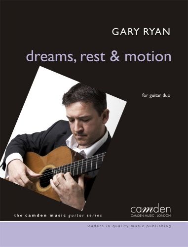 Dreams, Rest and Motion : For Guitar Duo (2006).