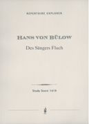 Sängers Fluch, Op. 16 : Ballade Für Grosses Orchester.