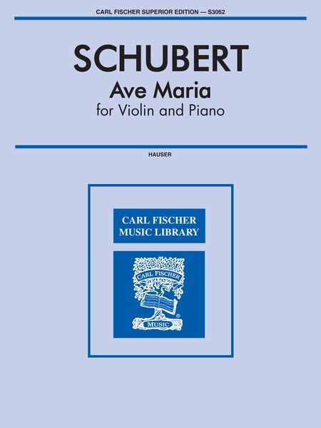 Ave Maria : For Violin and Piano (Hauser).