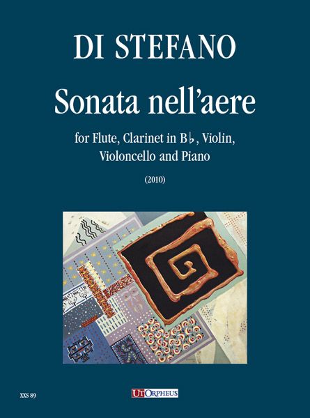 Sonata Nell'aere : For Flute, Clarinet In B Flat, Violin, Violoncello and Piano (2010).