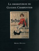 Dramaturgie De Gustave Charpentier.