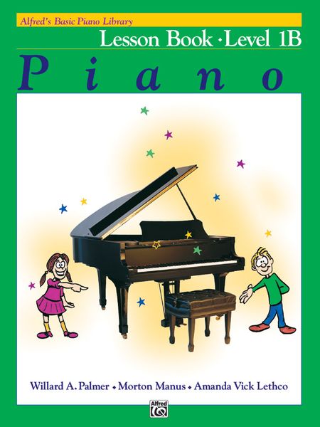 Alfred's Basic Piano Course : Lesson Book 1b.