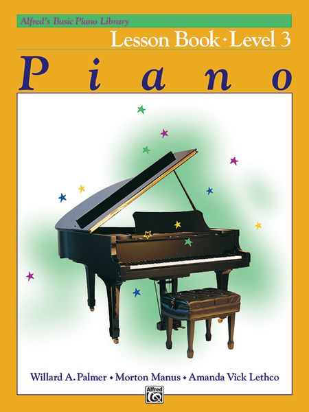 Alfred's Basic Piano Course : Lesson Book 3.