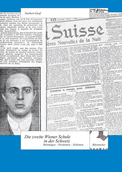 Die Zweite Wiener Schule In der Schweiz : Meinungen - Positionen - Debatten.