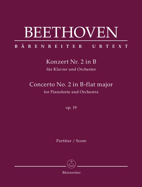 Konzert Nr. 2 In B, Op. 19 : Für Klavier und Orchester / edited by Jonathan Del Mar.