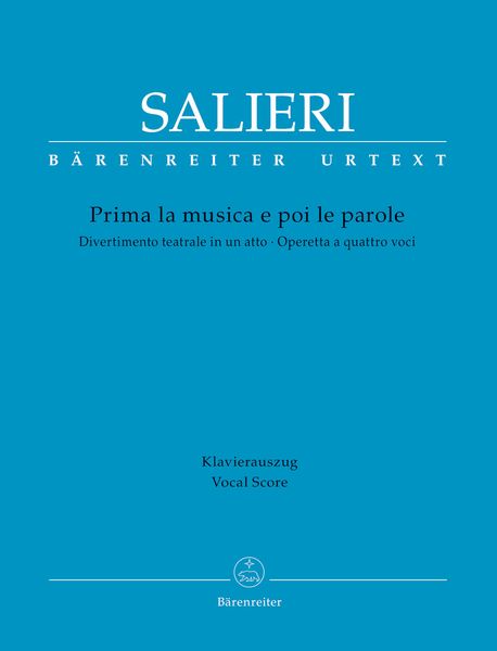 Prima la Musica E Poi le Parole : Divertimento Teatrale In Un Atto - Operetta A Quattro Voci.