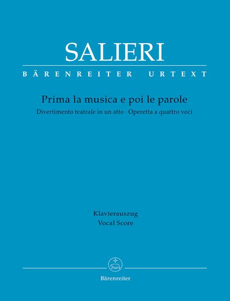 Prima la Musica E Poi le Parole : Divertimento Teatrale In Un Atto - Operetta A Quattro Voci.