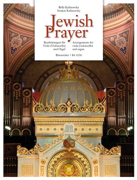 Jewish Prayer : Arrangements For Viola (Cello) and Organ / Ed. Bella Kalinowska & Semjon Kalinowsky.