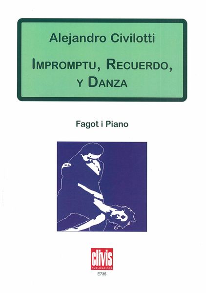 Impromptu, Recuerdo, Y Danza : Per A Fagot I Piano.
