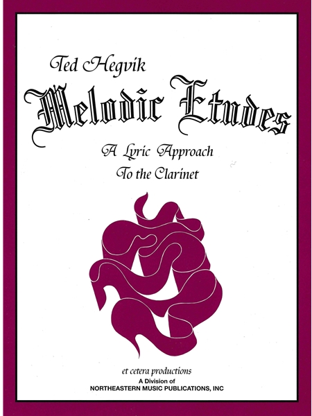 Melodic Etudes : A Lyric Approach To The Clarinet.