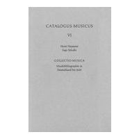Collectio Musica : Musikbibliographie In Deutschland Bis 1625.