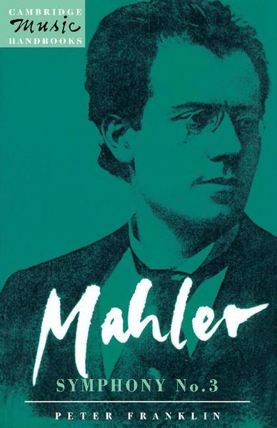 Mahler : Symphony No. 3.