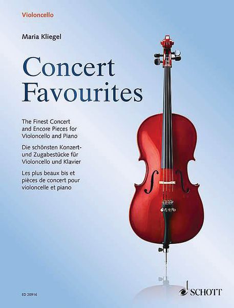 Concert Favourites : The Finest Concert and Encore Pieces For Violoncello and Piano.