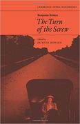 Benjamin Britten : The Turn Of The Screw / edited by Patricia Howard.