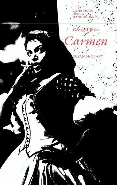 Georges Bizet : Carmen.