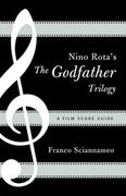 Nino Rota's The Godfather Trilogy : A Film Score Guide.