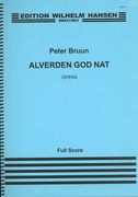 Alverden God Nat : Opera (2013).