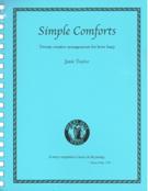 Simple Comforts : Twenty Creative Arrangements For Lever Harp / arranged by Janie Taylor.