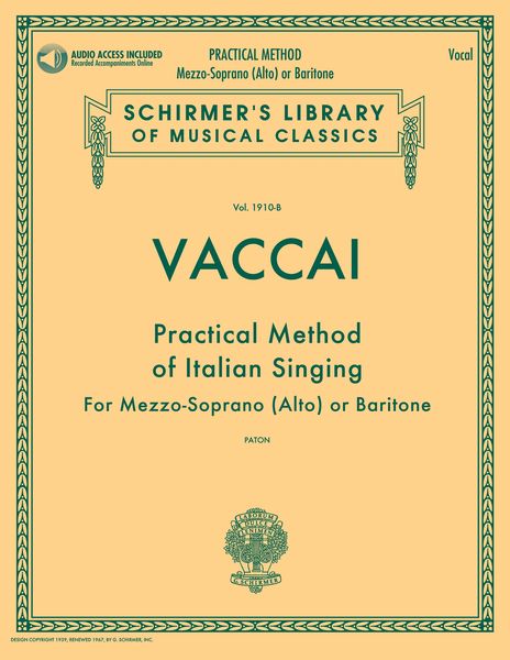 Practical Method Of Italian Singing : For Mezzo-Soprano (Alto) Or Baritone / edited by John Paton.