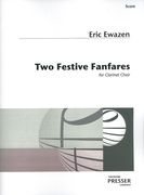 Two Festive Fanfares : For Clarinet Choir.