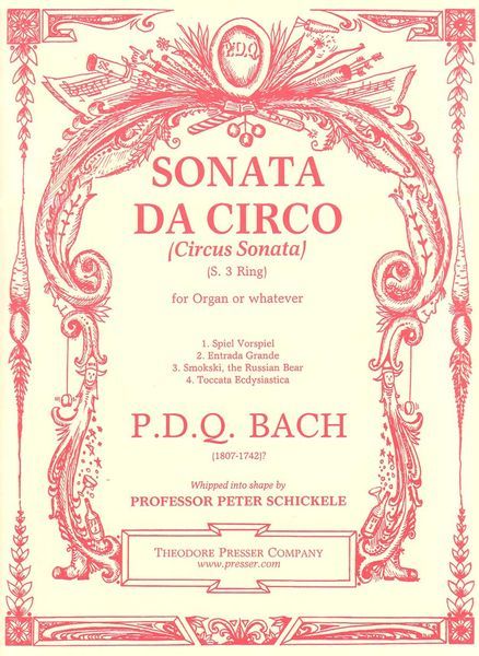 Sonata Da Circo (Circus Sonata) (S. 3 Ring) : For Organ Or Whatever.