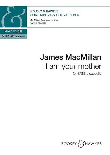 I Am Your Mother : For SATB A Cappella (2011).