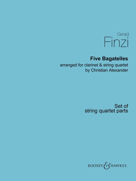 Five Bagatelles : For Clarinet and String Quartet / arranged by Christian Alexander.