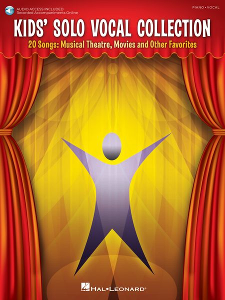 Kids' Solo Vocal Collection : 20 Songs - Musical Theatre, Movies and Other Favorites.
