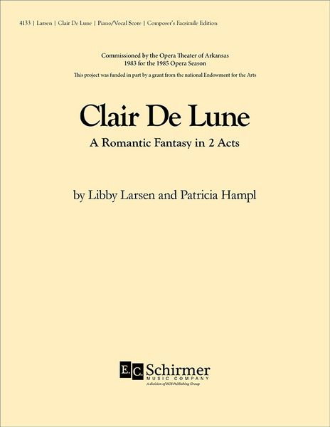 Clair De Lune : A Romantic Fantasy In Two Acts / Patricia Hampl.