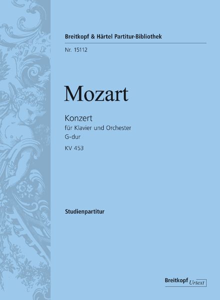 Konzert G-Dur, K. 453 : Für Klavier und Orchester / edited by Stephan Hörner.