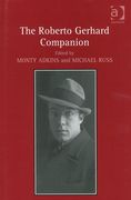 Roberto Gerhard Companion / edited by by Monty Adkins and Michael Russ.