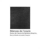 Silences De l'Oracle : Autour De L'oeuvre De Salvatore Sciarrino / Ed. Laurent Feneyrou.