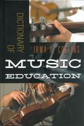 Dictionary Of Music Education.