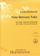 Time Between Tides : For Violin, Viola and Violoncello.