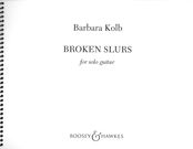 Broken Slurs : For Solo Guitar (2001).