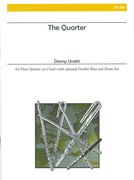 Quarter : For Flute Quintet (Or Choir) With Optional Double Bass and Drum Set.