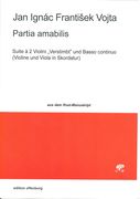 Partia Amabilis : Suite A 2 Violini Verstimbt und Basso Continuo (Violine und Viola Skordatur).