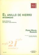 Anillo De Hierro - Intermedio : Per A Quatre Guitarres / transcribed by Lorenzo Palomo.